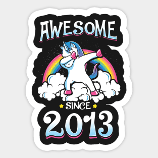 Awesome since 2013 Sticker